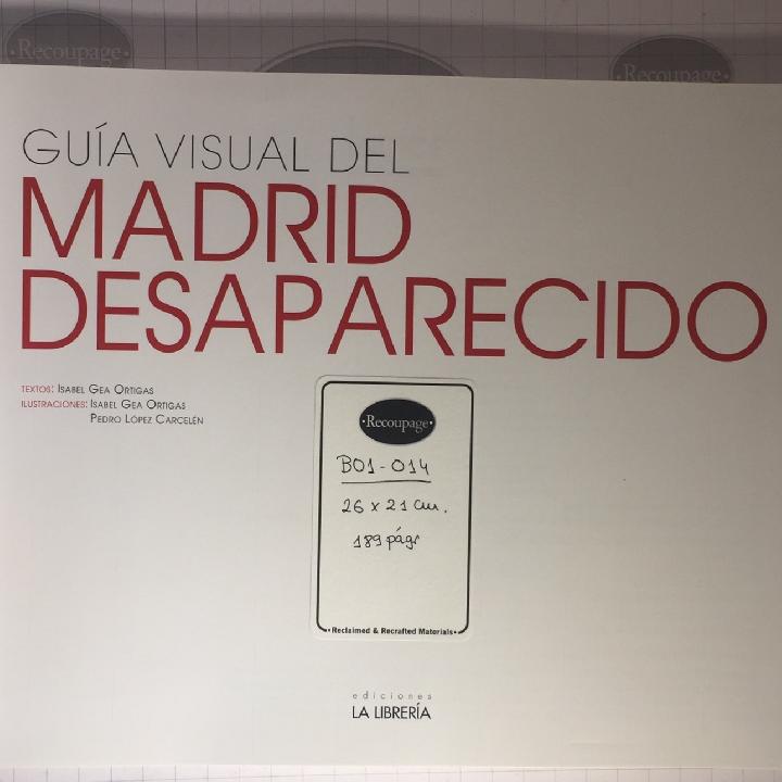 Guía visual del Madrid desaparecido