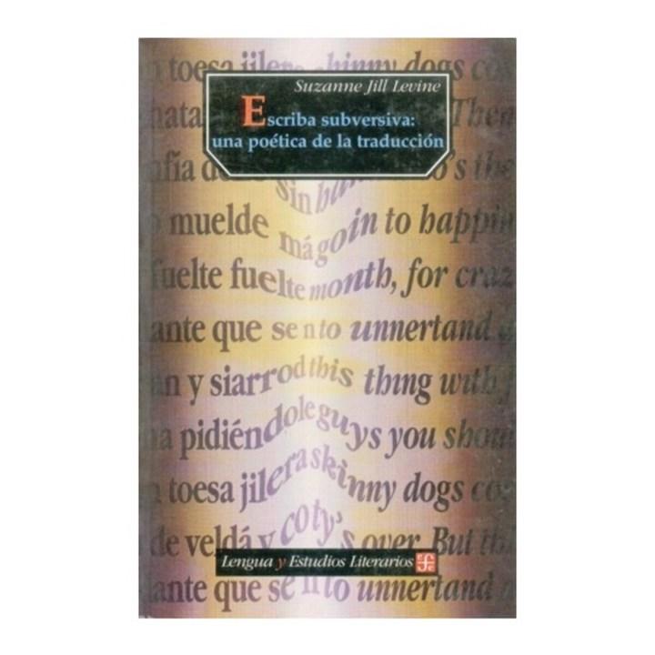 Escriba subversiva. Una poética de la traducción