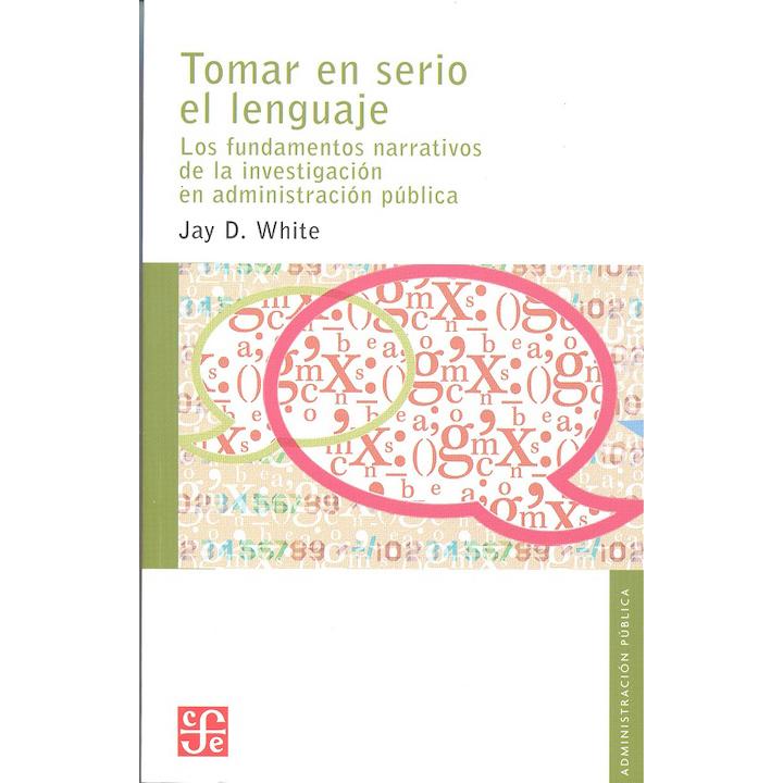 Tomar en serio el lenguaje. Los fundamentos...