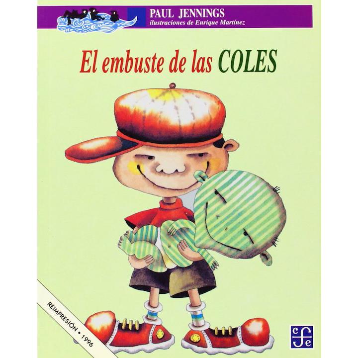 EL EMBUSTE DE LAS COLES (JENNINGS, P.) 