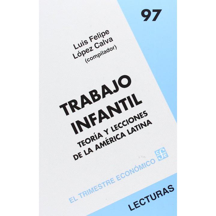 Trabajo infantil. Teoría y lecciones...