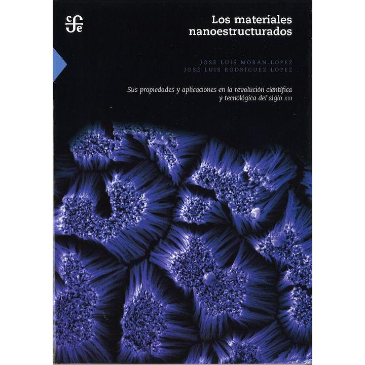 Los materiales nanoestructurados...