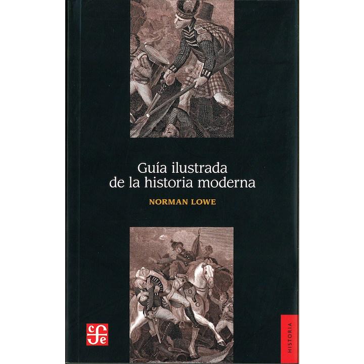 Guía ilustrada de la historia moderna