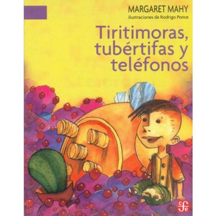 Tiritimoras, tubértifas y teléfonos