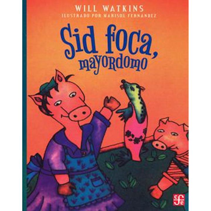 SID FOCA MAYORDOMO (WATKINS, W.) 