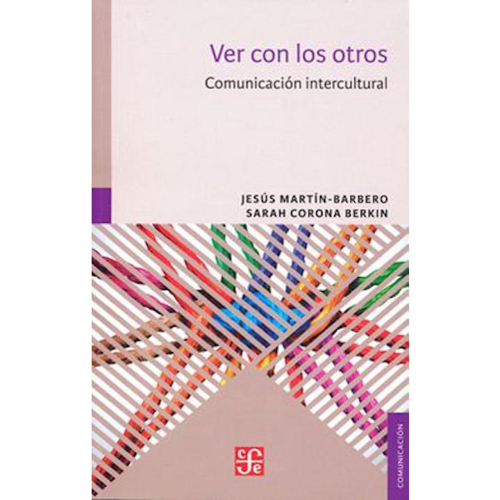 Ver con los otros. Comunicación intercultural
