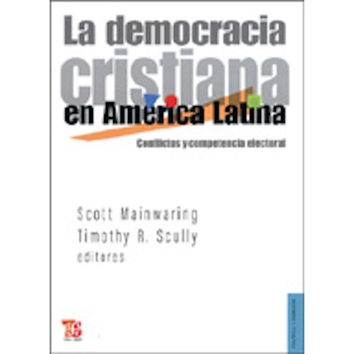 La democracia cristiana en América Latina...
