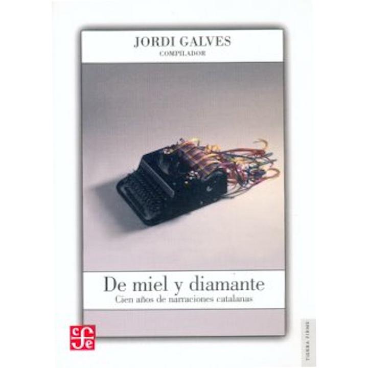 De miel y diamante. Cien años...
