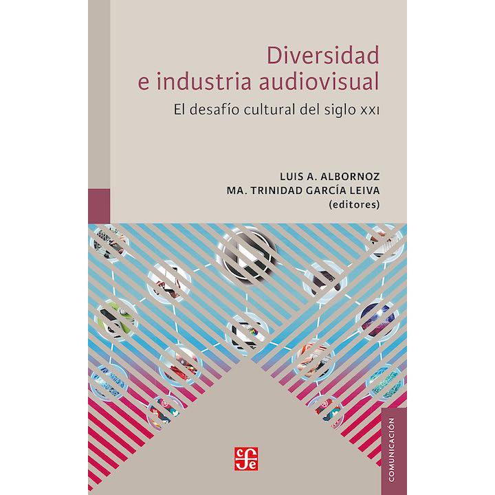 Diversidad e industria audiovisual. El desafío...
