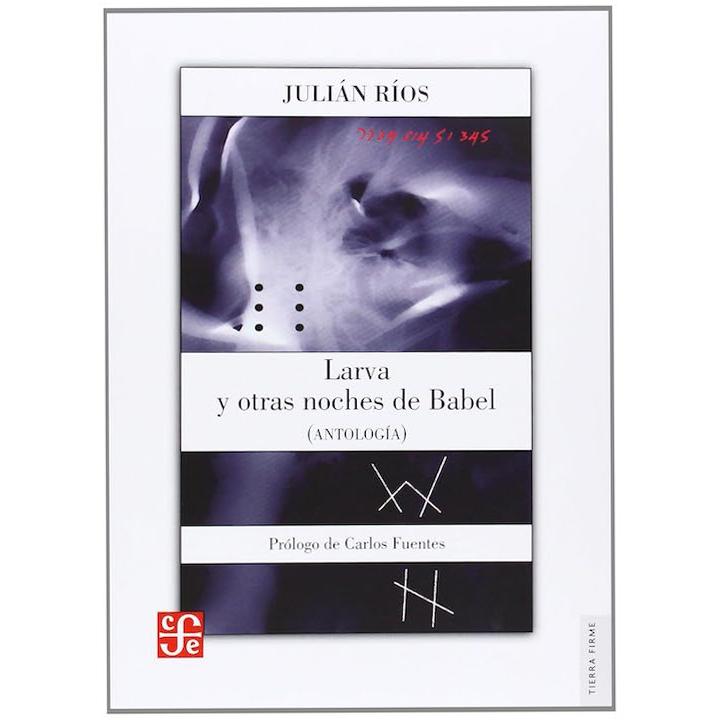 Larva y otras noches de Babel. Antologia