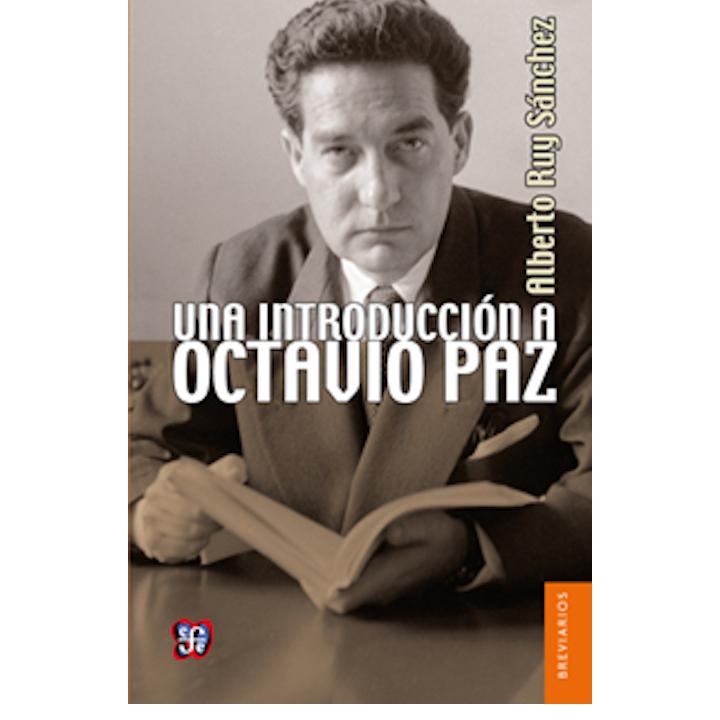 Una introducción a Octavio Paz