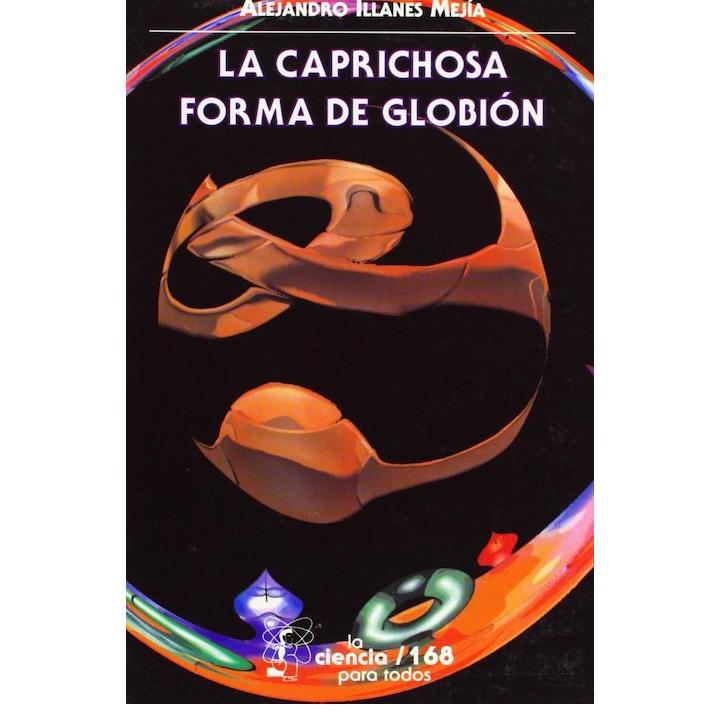La caprichosa forma de Globión