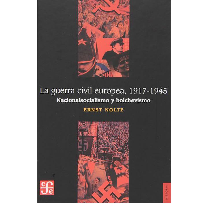 La guerra civil europea 1917-1945. 