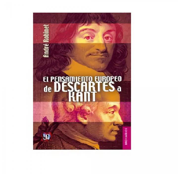 El pensamiento europeo de Descartes a Kant