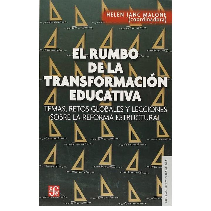 El rumbo de la transformación educativa