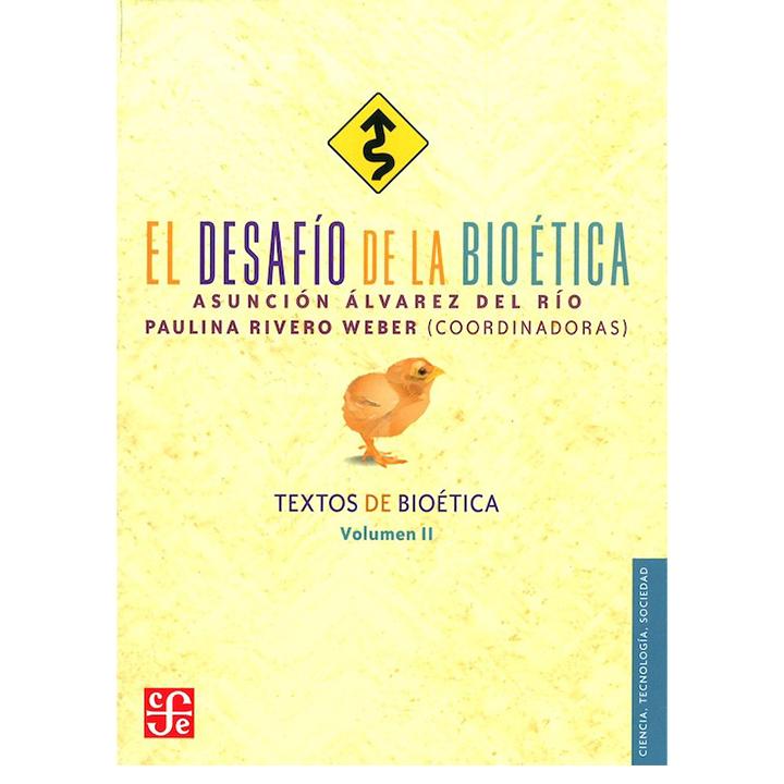 El desafío de la bioética Textos de bioética