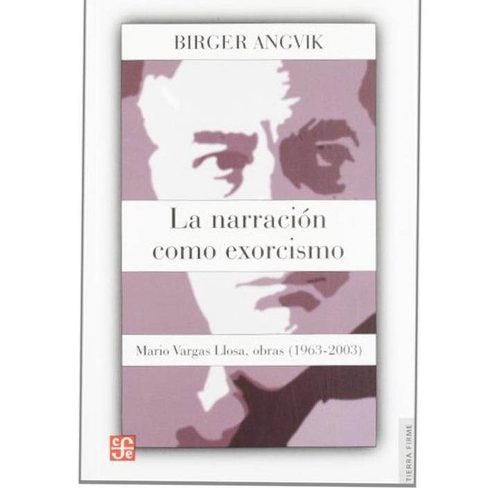 La narración como exorcismo.