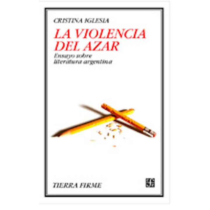 La violencia del azar. 