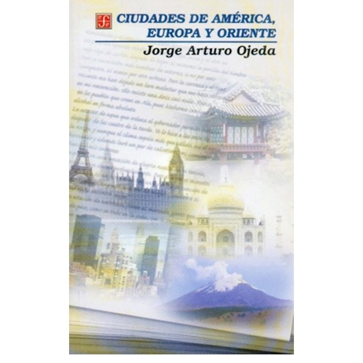 Ciudades de América, Europa y Oriente