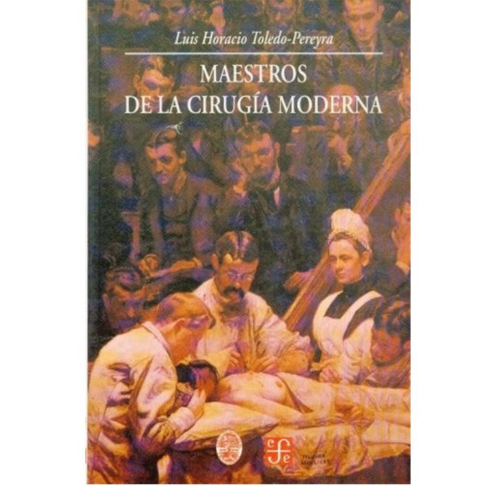 Maestros de la cirugía moderna