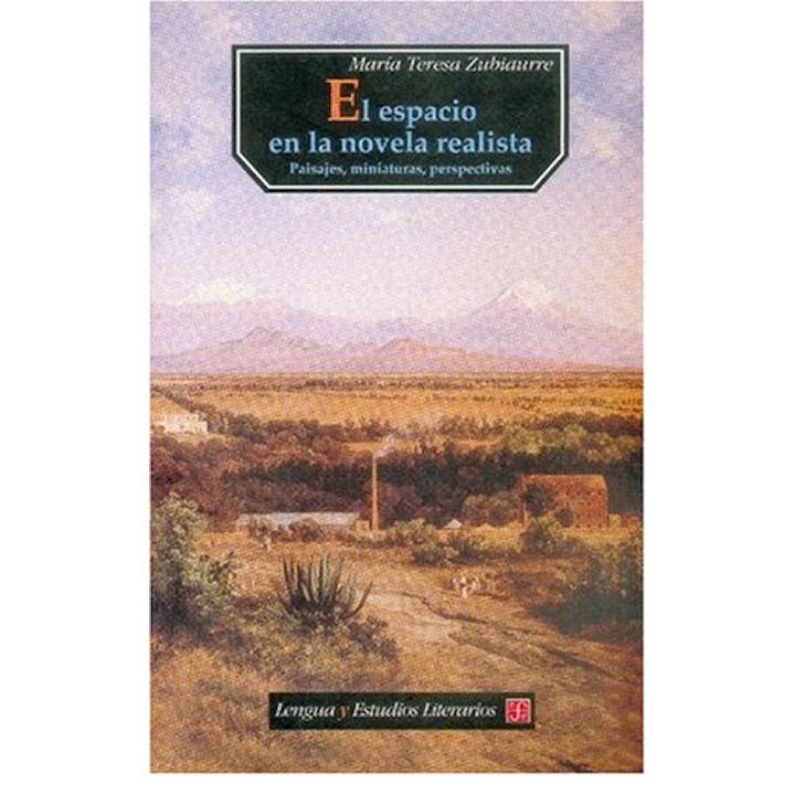 El espacio en la novela realista. Paisajes...