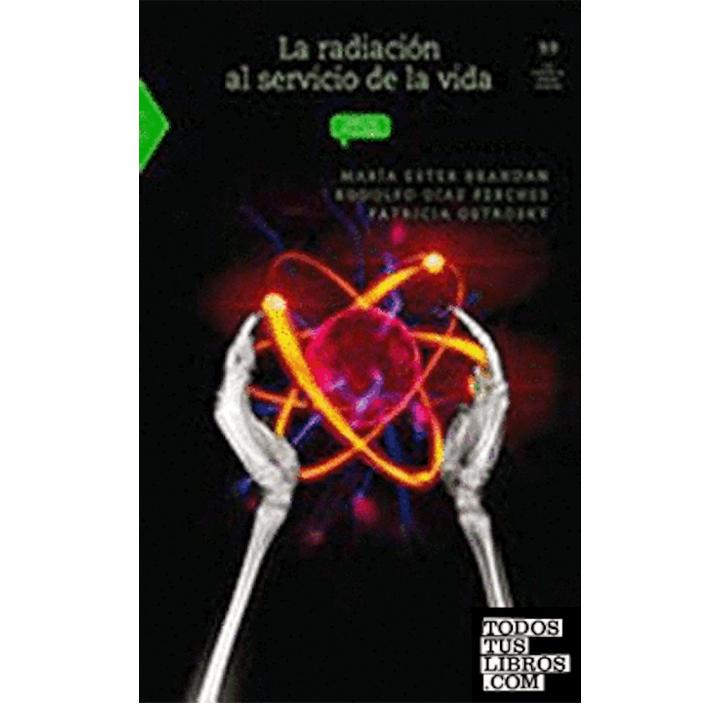 La radiación al servicio de la vida