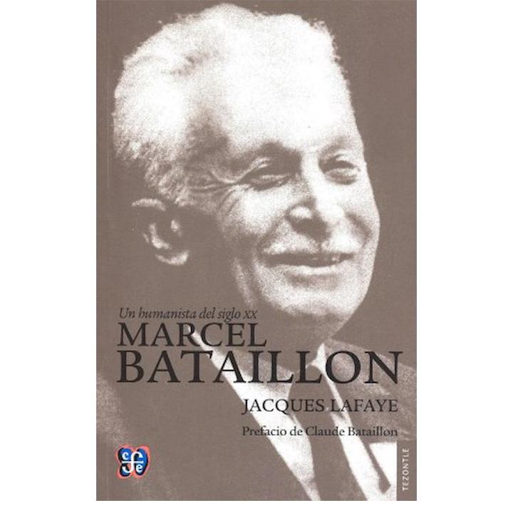 Un humanista del siglo XX. Marcel Bataillon