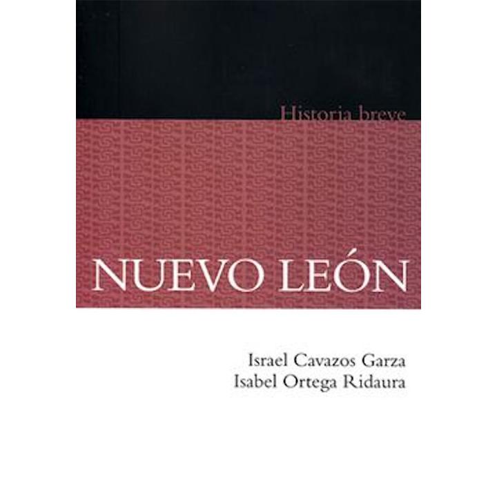 Nuevo León. Historia breve