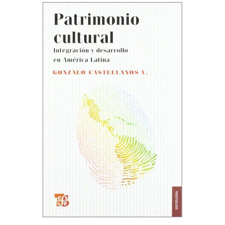 Patrimonio cultural. Integración y desarrollo...
