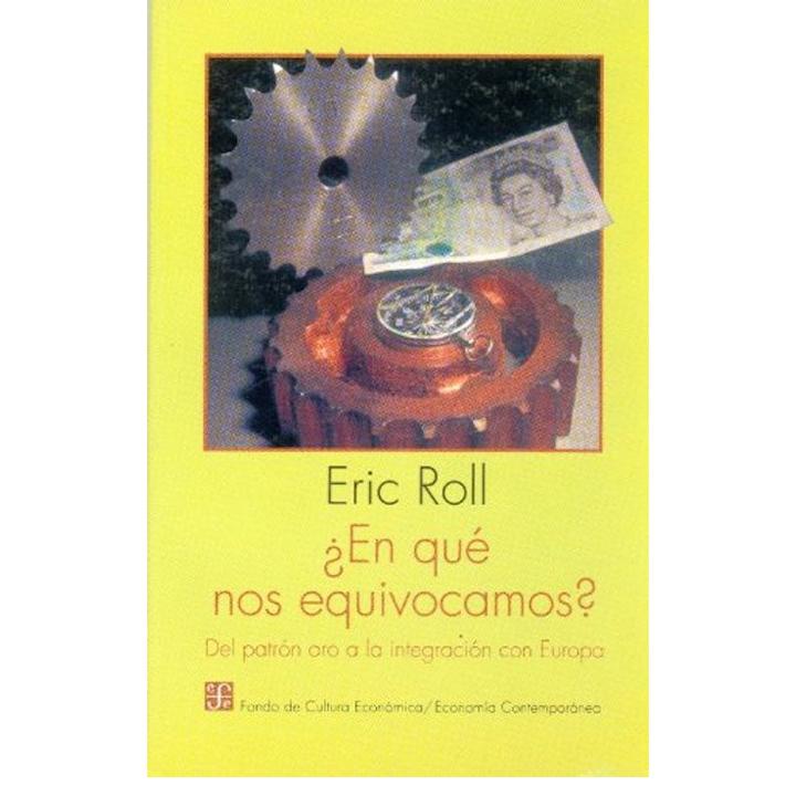 ¿En qué nos equivocamos? Del patrón oro...