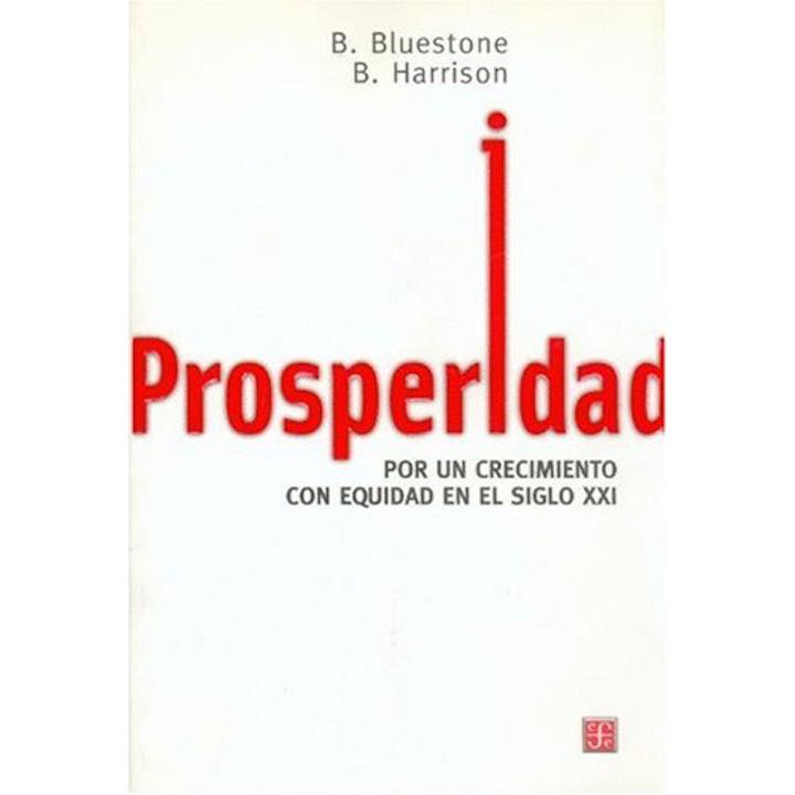 Prosperidad. Por un crecimiento con equidad