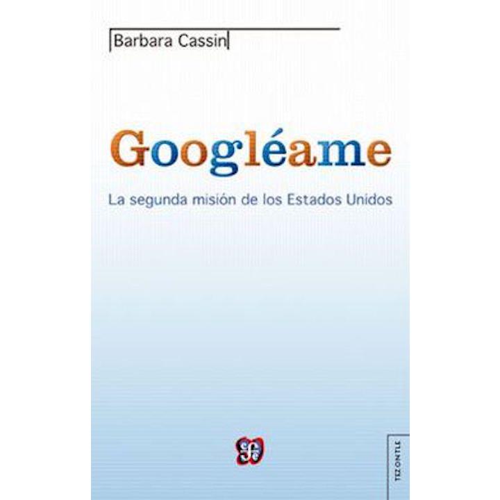 Googléame: la segunda misión de los Estados Unidos