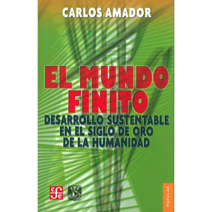 El mundo finito. Desarrollo sustentable