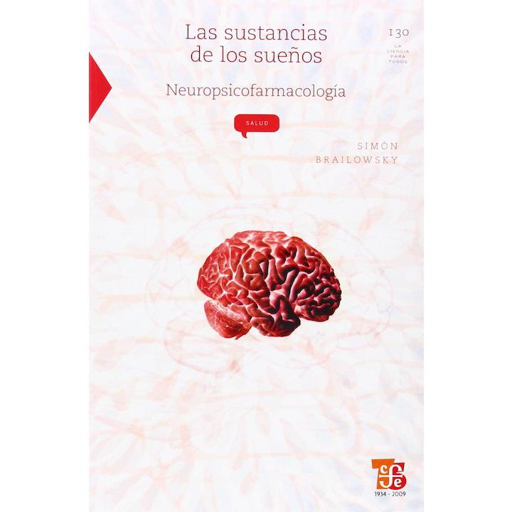 Las sustancias de los sueños: neuropsicofarmacol