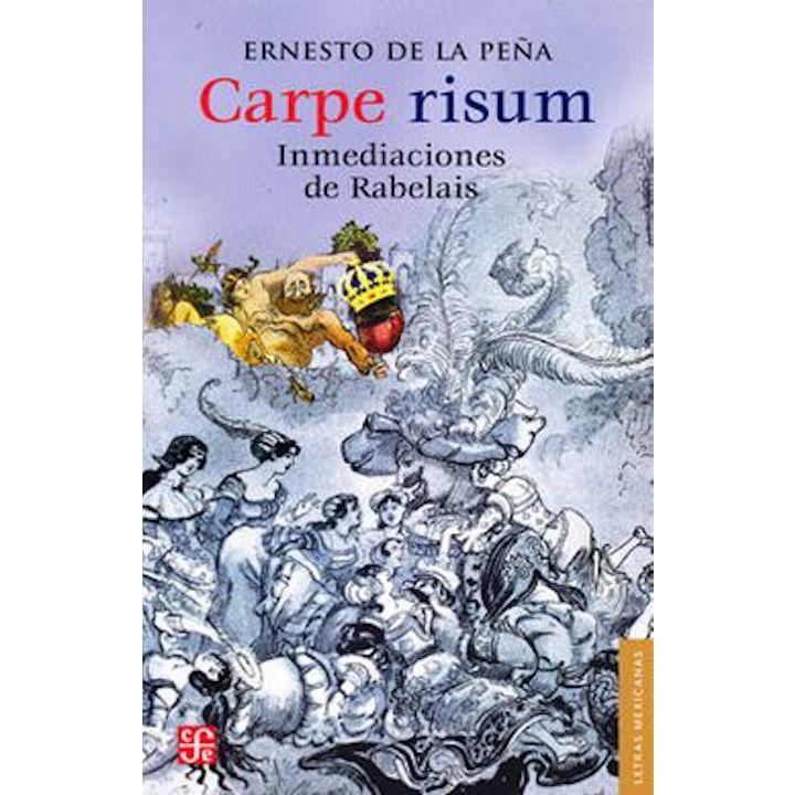 Carpe risum. Inmediaciones de Rabelais