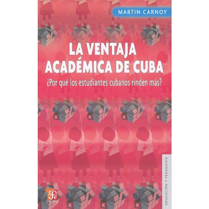 La ventaja académica de Cuba. ¿Por qué...