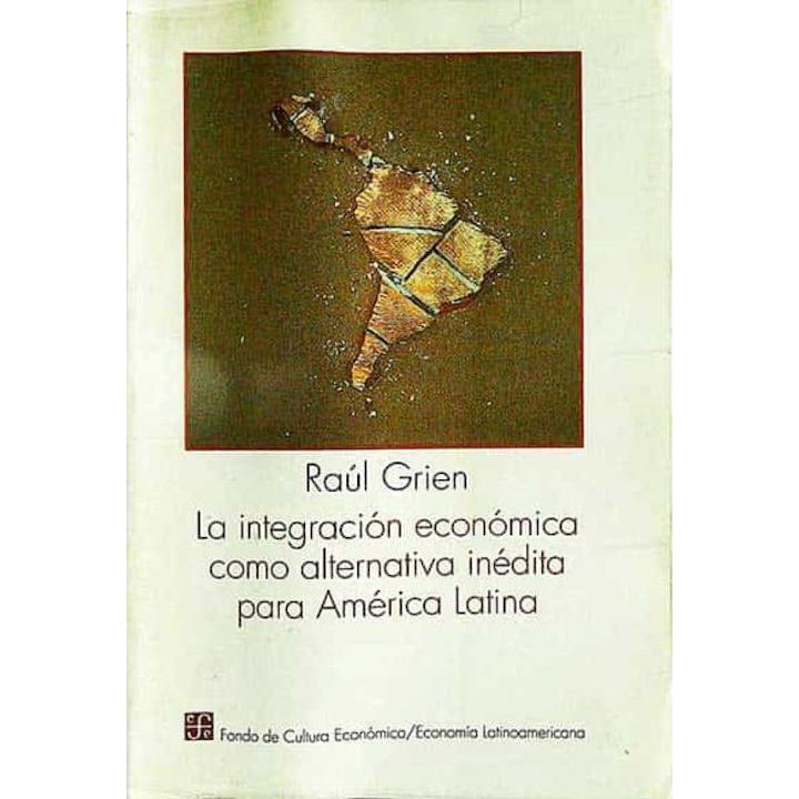La integración económica como alternativa...