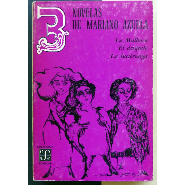 Tres novelas de Mariano Azuela...