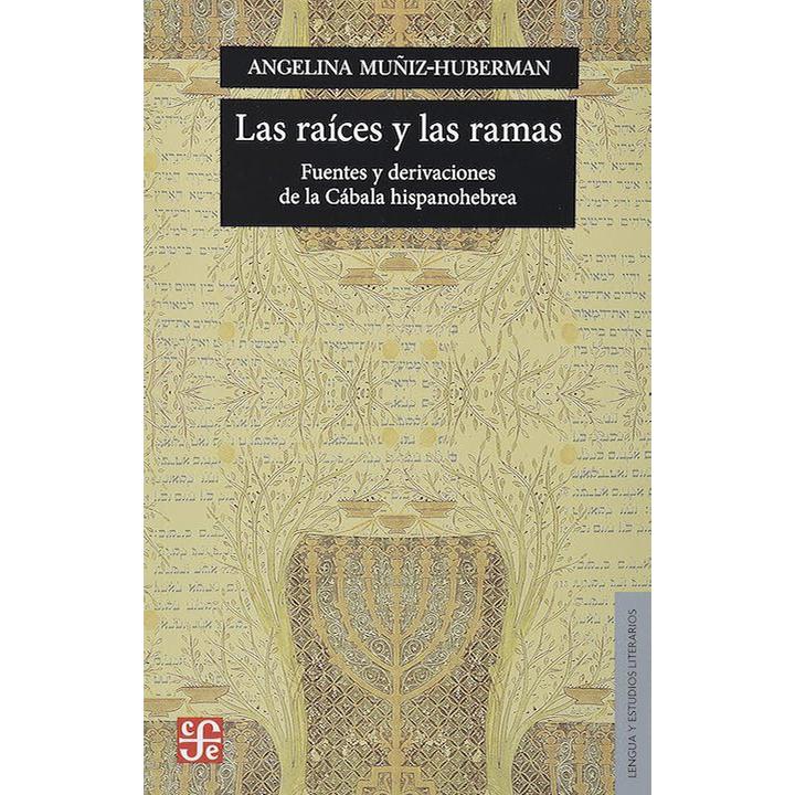 Las raíces y las ramas. 