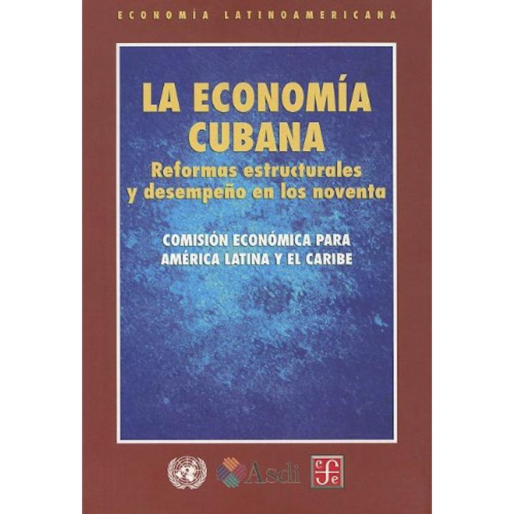 La economía cubana:...