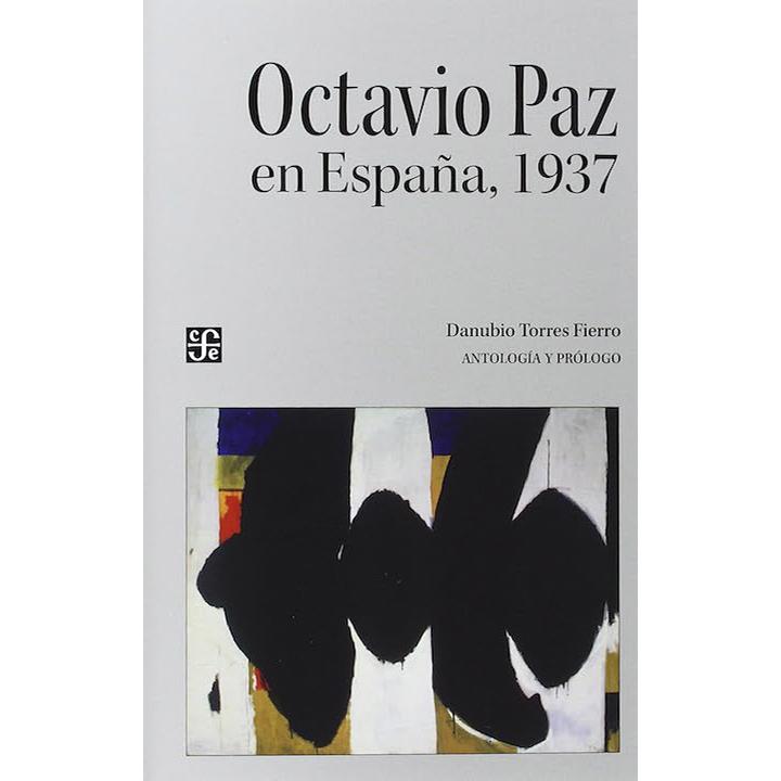 Octavio Paz en España, 1937
