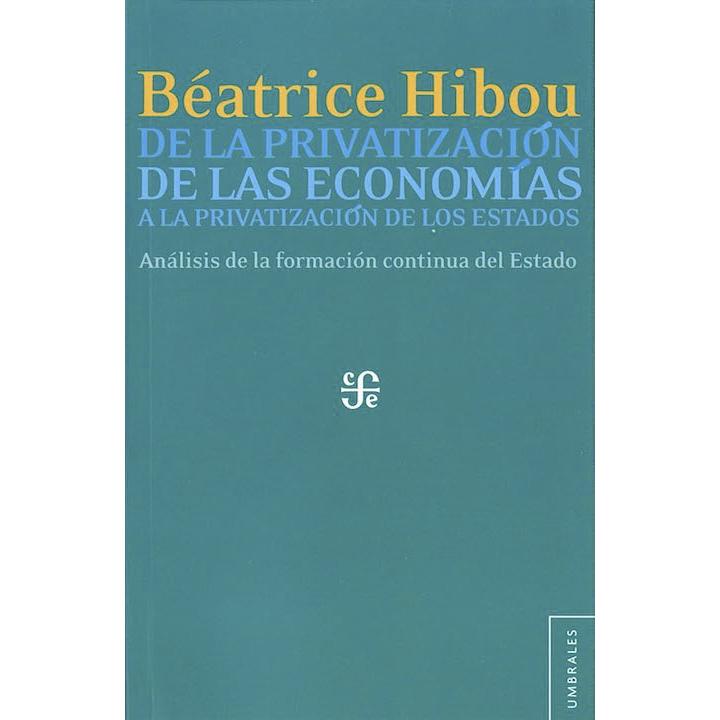 De la privatización de las economías a...