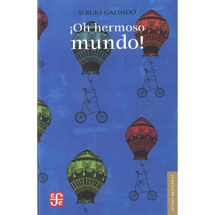 ¡Oh hermoso mundo!