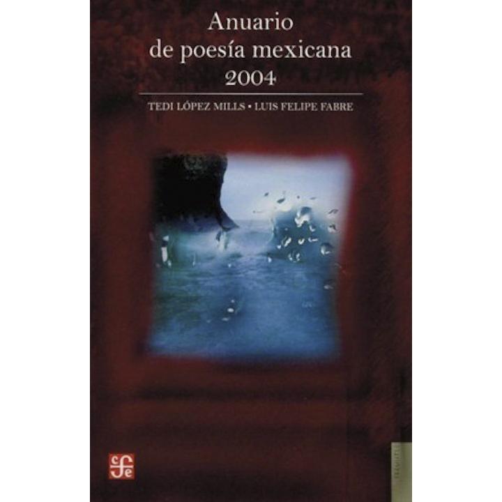Anuario de poesía mexicana 2004