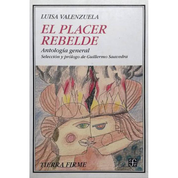 El placer rebelde. Antología general