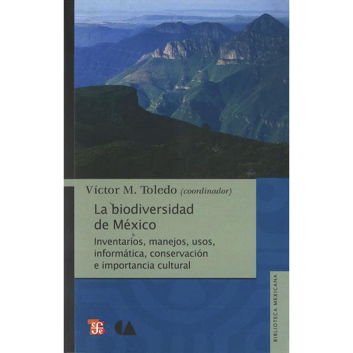 La biodiversidad de México. Inventarios...