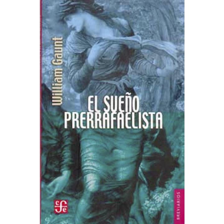 El sueño prerrafaelista