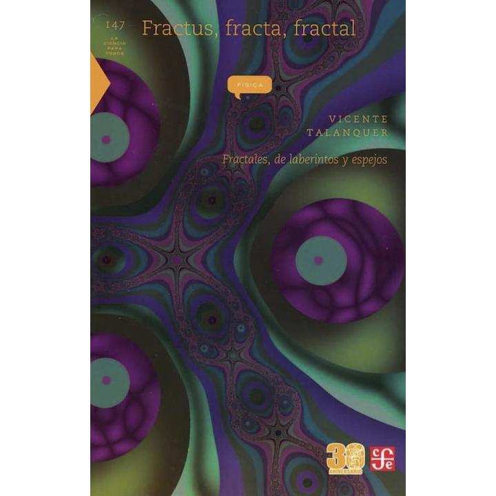 Fractus, fracta, fractal: fractales...