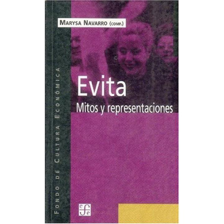 Evita. Mitos y representaciones