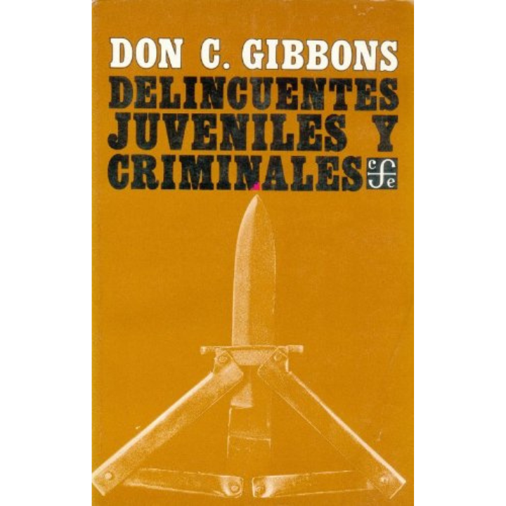 Delincuentes juveniles y criminales. Su tto y rhb.